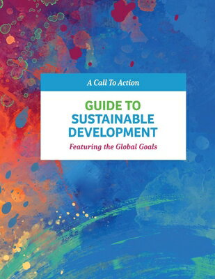 Guide to Sustainable Development: Featuring the Global Goals GT SUSTAINABLE DEVELOPMENT [ Stephen Ziegler ]