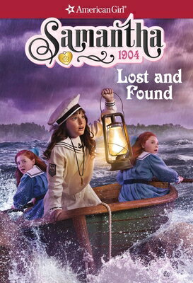 Samantha: Lost and Found SAMANTHA LOST & FOUND （American Girl(r) Historical Characters） [ Valerie Tripp ]