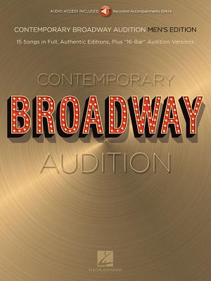 Contemporary Broadway Audition: Men's Edition - Book/Online Audio: Full Song + 16-Bar Version CONTEMP BROADWAY AUDITION MENS 