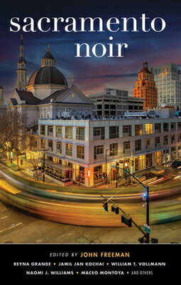 Sacramento Noir SACRAMENTO NOIR 