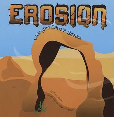 Erosion: Changing Earth's Surface EROSION （Amazing Science） [ Robin Michal Koontz ]