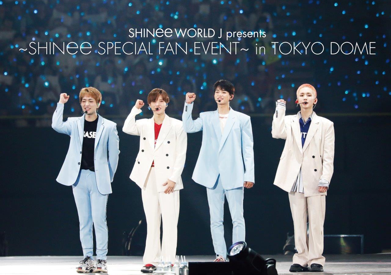 SHINee WORLD J presents ～SHINee Special Fan Event～ in TOKYO DOME [ ]