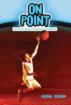 On Point ON POINT （Zayd Saleem, Chasing the Dream） [ Hena Khan ]