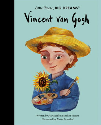 Vincent Van Gogh VINCENT VAN GOGH （Little People, Big Dreams） [ Maria Isabel Sanchez Vegara ]
