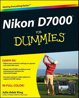 Nikon D7000 for Dummies NIKON D7000 FOR DUMMIES （For Dummies） [ Julie Adair King ]