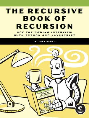 The Recursive Book of Recursion: Ace the Coding Interview with Python and JavaScript