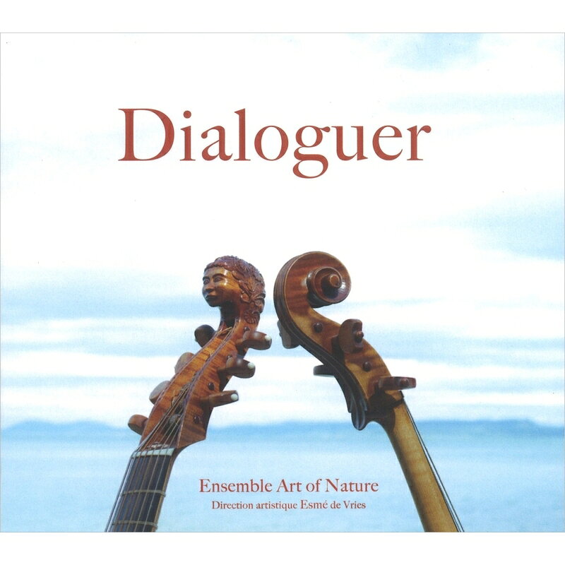 【輸入盤】ダイアローグ～バロックのヴィオール＆チェロ作品集　アンサンブル・アート・オブ・ネイチャー [ Baroque Classical ]