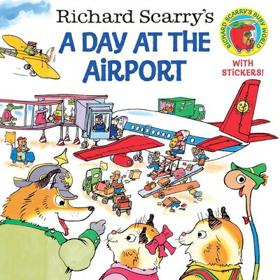 RICHARD SCARRY'S A DAY AT THE AIRPORT(P) [ RICHA