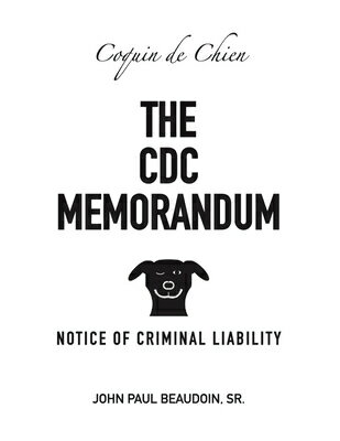 The CDC Memorandum: Notice of Criminal Liability