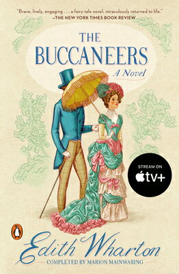 The Buccaneers BUCCANEERS （Penguin Great Books of the 20th Century） 