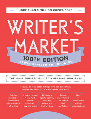 楽天楽天ブックスWriter's Market 100th Edition: The Most Trusted Guide to Getting Published WRITERS MARKET 100TH /E [ Robert Lee Brewer ]