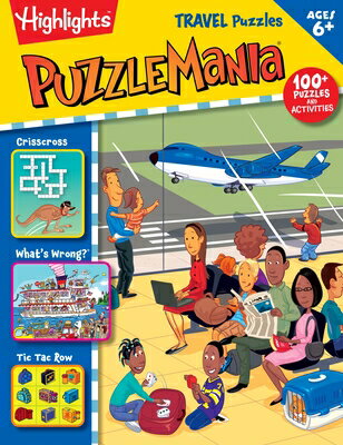 Travel Puzzles TRAVEL PUZZLES （Highlights Puzzlemania Activity Books） Highlights