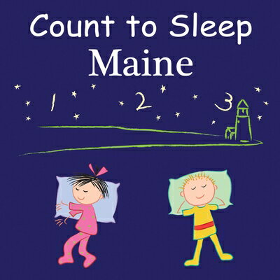 Count to Sleep: Maine COUNT TO SLEEP MAINE-BOARD （Count to Sleep） [ Adam Gamble ]