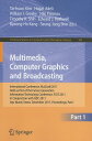 Multimedia, Computer Graphics and Broadcasting: International Conference, MulGra...