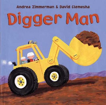 Digger Man DIGGER MAN （Digger Man） [ Andrea Zimmerman ]