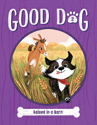 Raised in a Barn: #2 RAISED IN A BARN #2 （Good Dog） [ Cam Higgins ]