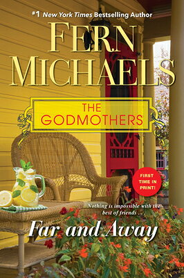 Far and Away FAR & AWAY （Godmothers） [ Fern Michaels ]