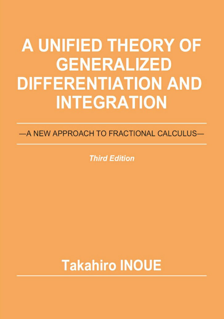 A Unified Theory of Generalized Differentiation and Integration