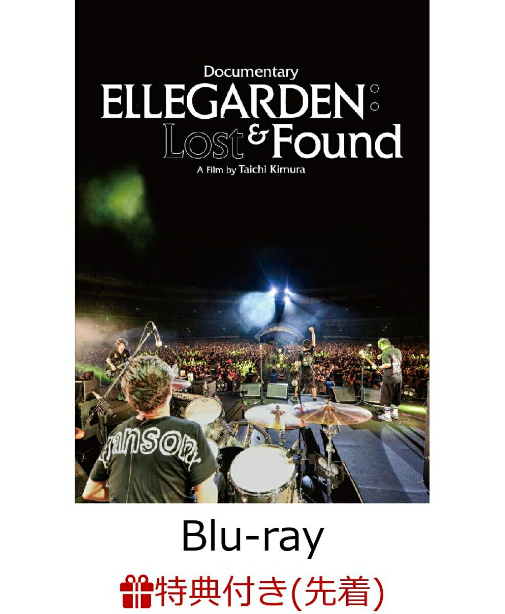 【先着特典】「ELLEGARDEN : Lost ＆ Found」【Blu-ray】(「Get it Get it Go! SUMMER PARTY 2023 at ZOZOMARINE STADIUM」ジャケット大版ポスター付き)