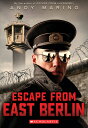 Escape from East Berlin (Escape from #2) ESCAPE 
