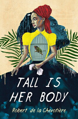 Tall Is Her Body TALL IS HER BODY 