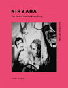 Nirvana: The Story Behind Every Song NIRVANA （Stories Behind the Songs） [ Chuck Crisafulli ]