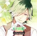 OZMAFIA！！　Character　Song　Vol．4　KYRIE