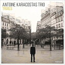 【輸入盤】Trails [ Antoine Karacostas ]