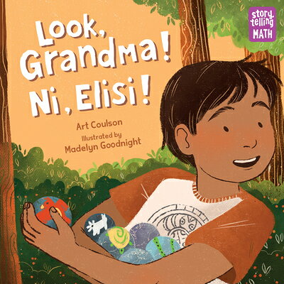 Look, Grandma! Ni, Elisi! LOOK GRANDMA NI ELISI （Storytelling Math） [ Art Coulson ]