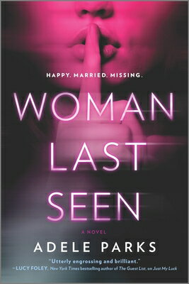 Woman Last Seen: A Chilling Thriller Novel