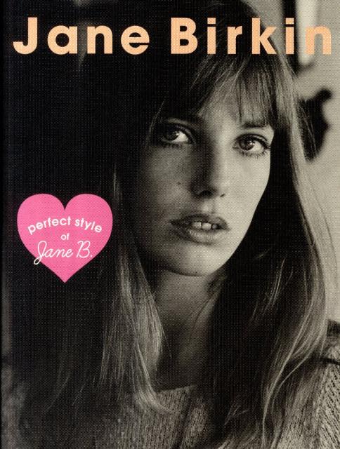 Jane　Birkin perfect　style　of　Jane　B． （Marble　books）のサムネイル