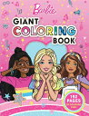 Barbie: Giant Coloring Book COLOR BK-BARBIE BK （Barbie） [ Mattel ]