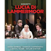 【輸入盤】『ランメルムーアのルチア』（全曲） ケイティー・ミッチェル演出、オーレン＆ロイヤル・オペラ・ハウス、ダムラウ、他（2016 ステレオ