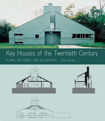 Key Houses of the Twentieth Century: Plans, Sections and Elevations [With CDROM] KEY HOUSES OF THE 20TH CENTURY （Key Architecture） [ Colin Davies ]