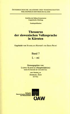 Thesaurus Der Slowenischen Volkssprache in Karnten. Band 7: L -Mi GER-THESAURUS DER SLOWENISCHEN （Thesaurus Der Slovenischen Volkssprache in Krnten） 