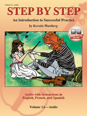 Step by Step 1a -- An Introduction to Successful Practice for Violin: With Instructions in English, FRE-STEP BY STEP 1A -- AN INTR 