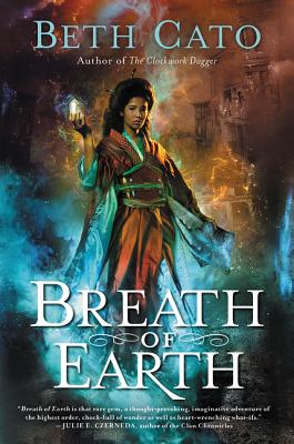 Breath of Earth BREATH OF EARTH （Blood of Earth） [ Beth Cato ]