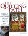 Quilting is the miracle of giving new life and purpose to fabric scraps. It can rejuvenate one's spiritual life, too. Through personal stories, spiritual concepts, awareness practices, and hands-on quilting projects, "The Quilting Path" gives readers the tools they need to experience the divinity within the quilting process.