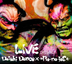 LIVE project. “@ageHa,TOKYO 2010.8.14. [ Daishi Dance × →Pia-no-jaC← ]