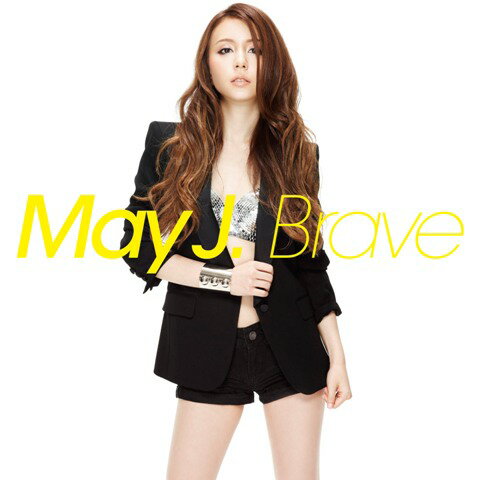 Brave [ May J. ]