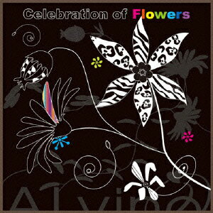 Celebration of Flowers [ ALvino ]