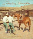 Frederic Remington: A Catalogue Raisonne II FREDERIC REMINGTON （Charles M. Russell Center Series on Art and Photography of t） 