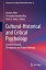 Cultural-Historical and Critical Psychology: Common Ground, Divergences and Future Pathways CULTURAL-HISTORICAL &CRITICAL Perspectives in Cultural-Historical Research [ Marilyn Fleer ]