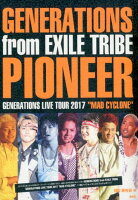 GENERATIONS from EXILE TRIBE PIONEER