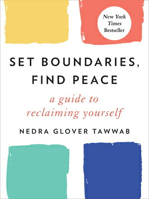 Set Boundaries, Find Peace: A Guide to Reclaiming Yourself SET BOUNDARIES FIND PEACE 