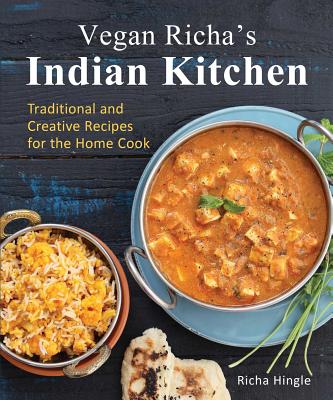 ŷ֥å㤨Vegan Richa's Indian Kitchen: Traditional and Creative Recipes for the Home Cook VEGAN RICHAS INDIAN KITCHEN [ Richa Hingle ]פβǤʤ4,435ߤˤʤޤ