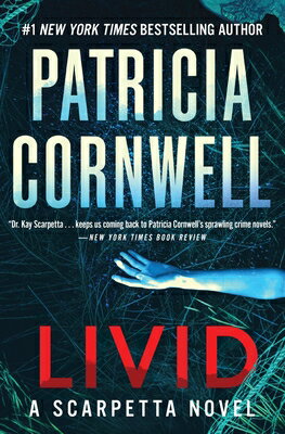 Livid: A Scarpetta Novel LIVID SPECIAL/E [ Patricia Cornwell ]