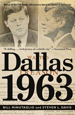 Dallas 1963 DALLAS 1963 [ Bill Minutaglio ]