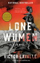 Lone Women [ Victor Lavalle ]