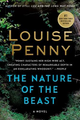 The Nature of the Beast: A Chief Inspector Gamache Novel NATURE OF THE BEAST （Chief Inspector Gamache Novel） [ Louise Penny ]